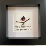 Robins appear when loved ones are near Pebble Art