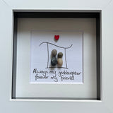 Always my Goddaughter Pebble Art Frame