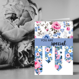 You are Special Appreciation card