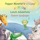 Popper Monster's Magical Lunch Adventures by Eleanor Geoghegan