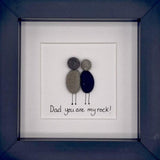 Dad you are my rock! pebble frame
