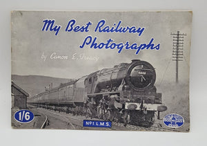My Best Railway Photographs Book No. 1